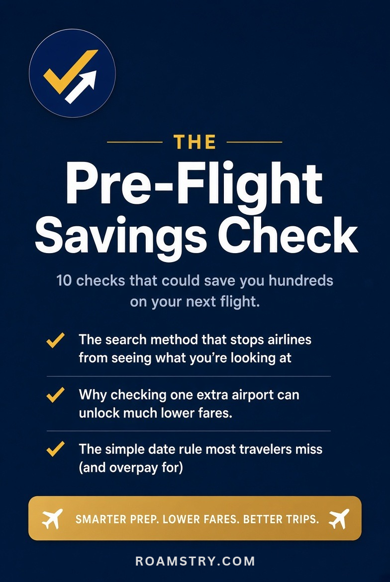 The Pre-Flight Savings Check: 10 checks that could save you hundreds on your next flight